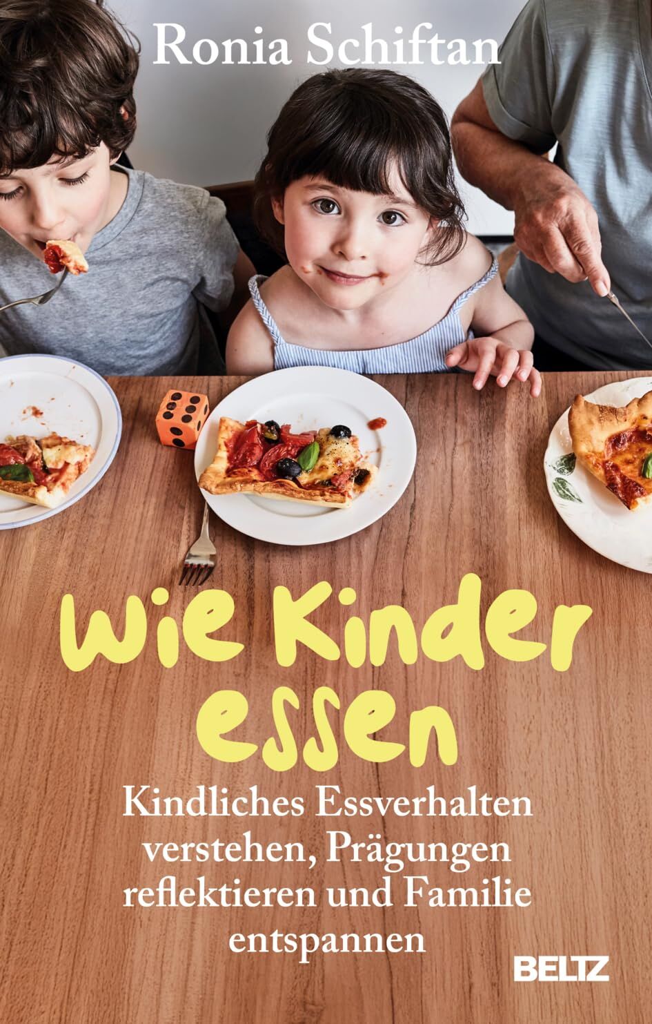 Schiftan, Ronia: Wie Kinder essen