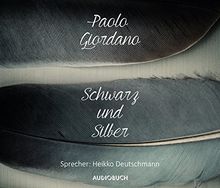 Schwarz und Silber (3 CDs, ungekürzte Lesung mit 212 Minuten)