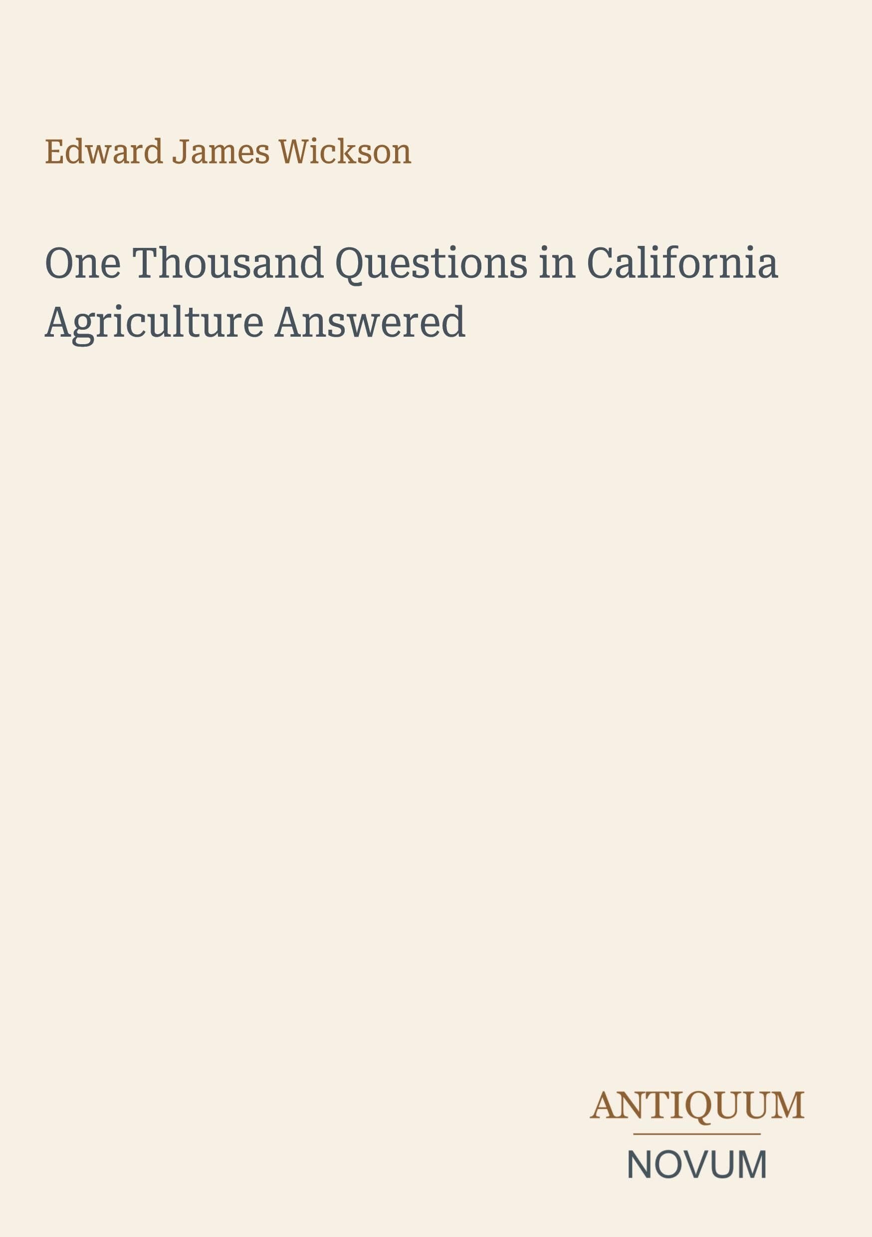 One Thousand Questions in California Agriculture Answered