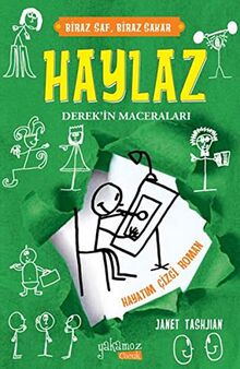 Haylaz Derekin Maceralari - Hayatim Cizgi Roman