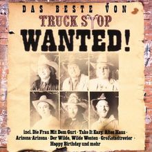 Das Beste von Truck Stop Wanted!