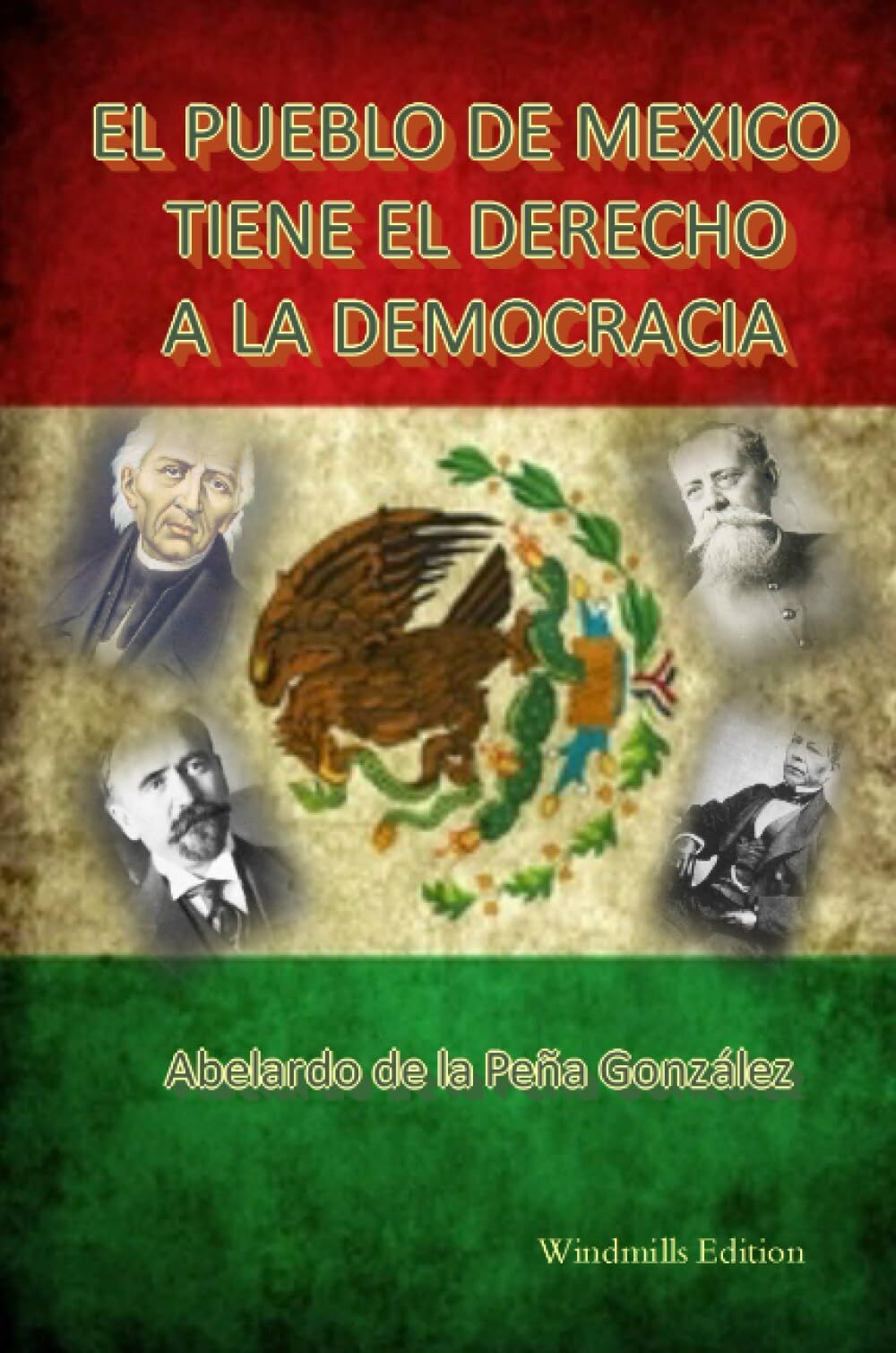 El pueblo de México tiene el derecho a la democracia