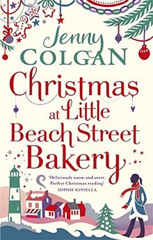 Christmas at Little Beach Street Bakery: The best feel good festive read this Christmas