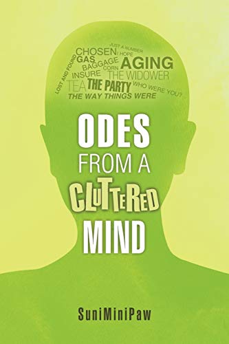 Odes from a Cluttered Mind