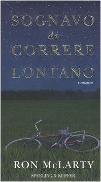 Sognavo Di Correre Lontano