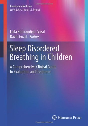 Sleep Disordered Breathing in Children: A Comprehensive Clinical Guide to Evaluation and Treatment (Respiratory Medicine)