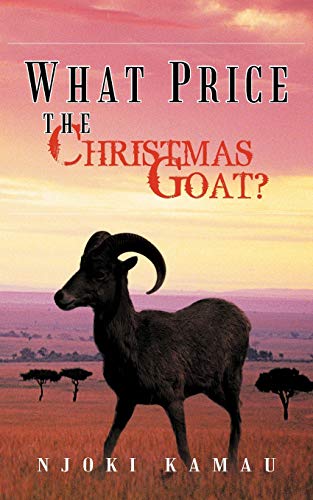 What Price The Christmas Goat?