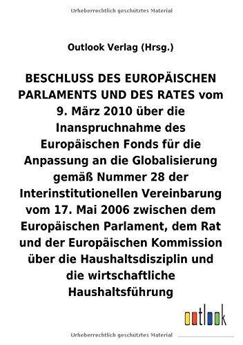 BESCHLUSS über die Inanspruchnahme des Europäischen Fonds für die Anpassung an die Globalisierung über die Haushaltsdisziplin und die wirtschaftliche Haushaltsführung