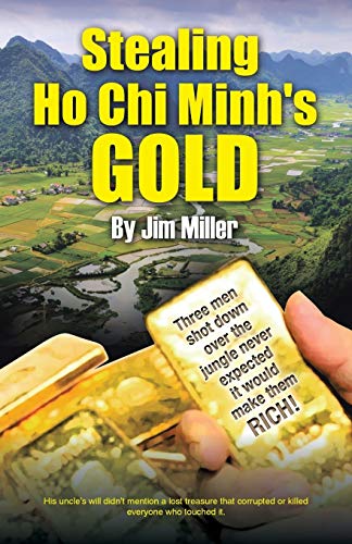 Stealing Ho Chi Minh's Gold