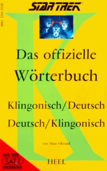 Star Trek. Das offizielle Wörterbuch Klingonisch - Deutsch / Deutsch - Klingonisch