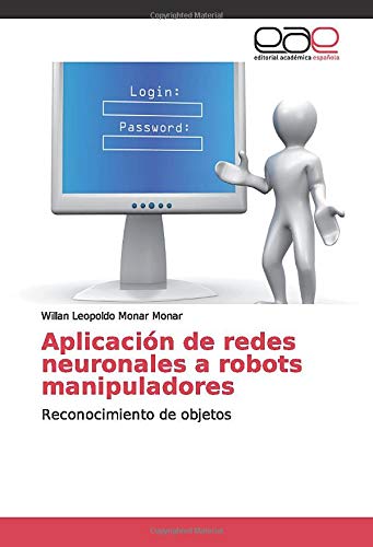 Aplicación de redes neuronales a robots manipuladores: Reconocimiento de objetos