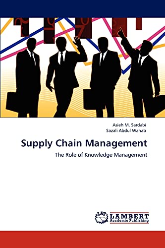 Supply Chain Management: The Role of Knowledge Management