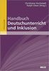 Handbuch Deutschunterricht und Inklusion (Beltz Handbuch)