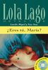 Lola Lago, Detective: Eres Tu, Maria? (Ele- Lecturas Gradu.Adultos)