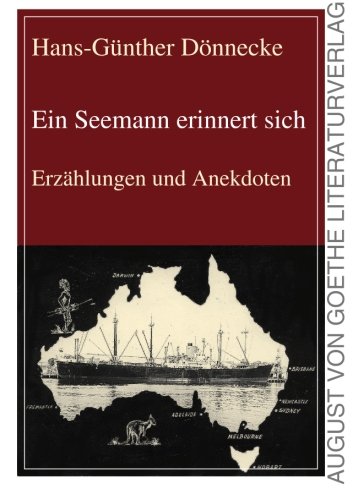 Ein Seemann erinnert sich - Hans-Günther Dönnecke Kartoniert (TB)