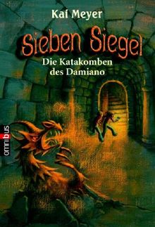 Sieben Siegel - Die Katakomben des Damiano: Band 3