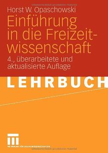 Einführung in die Freizeitwissenschaft