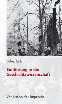 Einführung in die Geschichtswissenschaft (Sammlung Vandenhoeck)