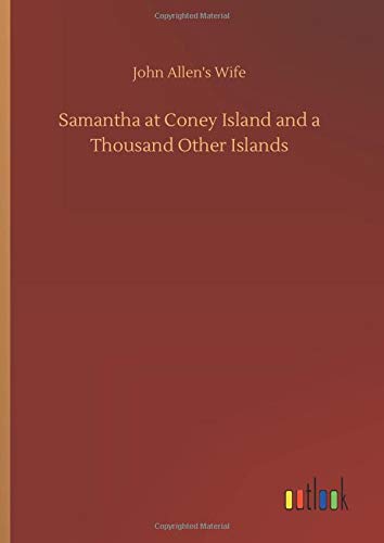 Samantha at Coney Island and a Thousand Other Islands