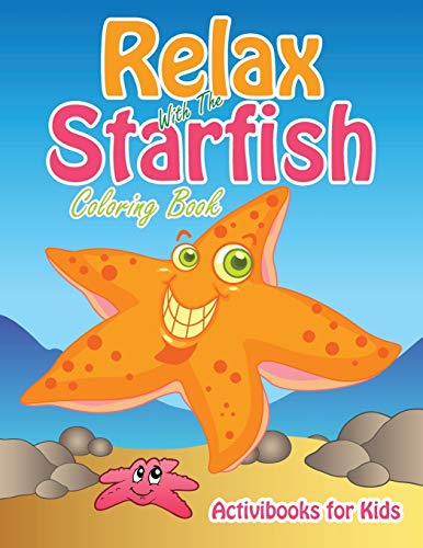 Relax With The Starfish Coloring Book