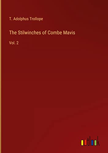 The Stilwinches of Combe Mavis: Vol. 2