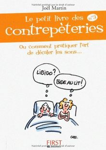 Le petit livre des contrepèteries. Vol. 3