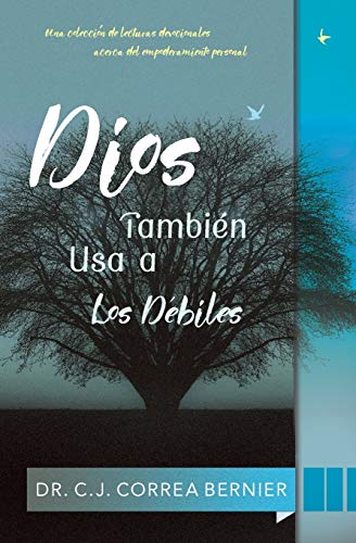 Dios también usa a los débiles