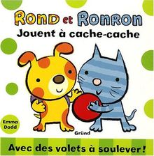 Rond et Ronron. Rond et Ronron jouent à cache-cache