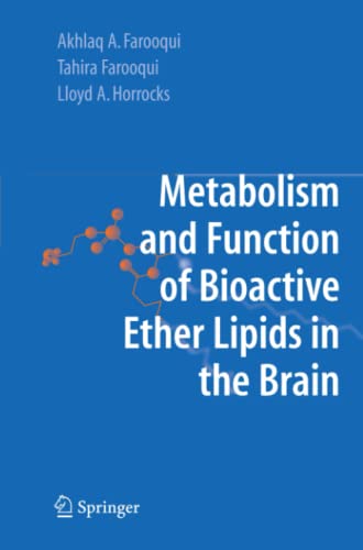 Metabolism and Functions of Bioactive Ether Lipids in the Brain