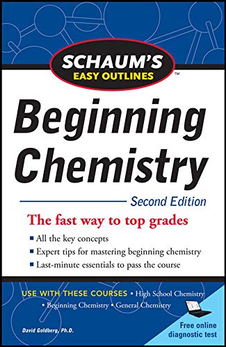 Schaum's Easy Outline of Beginning Chemistry, Second Edition (Schaum's Easy Outline Beginning Chemistry)