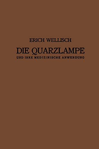 Die Quarzlampe und ihre Medizinische Anwendung