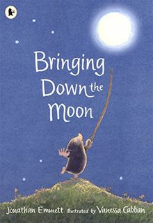 Bringing Down The Moon (Mole and Friends)