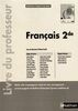 Français - 2ème (L'esprit et la lettre) - Professeur - 2019: Livre du professeur