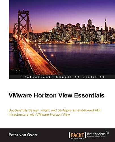 Peter von Oven VMware Horizon View Essentials (English Edition)