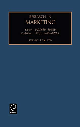 Research in Marketing: Vol 13: 013 (Research in Marketing, 1997)