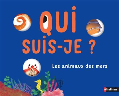 Anne-Sophie Baumann Qui Suis-Je ? : Les Animaux Des Mers - Image 2