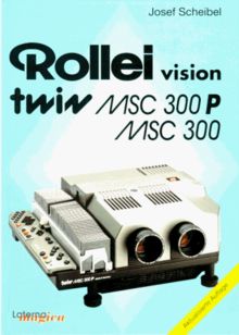 Rolleivision twin MSC 300 P / MSC 300 von Josef Scheibel | Buch | Zustand sehr gut