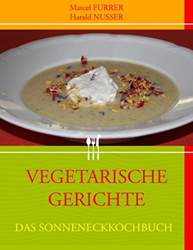 VEGETARISCHE GERICHTE