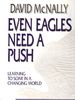 Even Eagles Need A Push