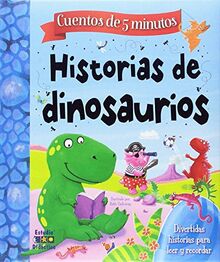 HISTORIAS DE DINOSAURIOS (HISTORIAS DE 5 MINUTOS, Band 18)