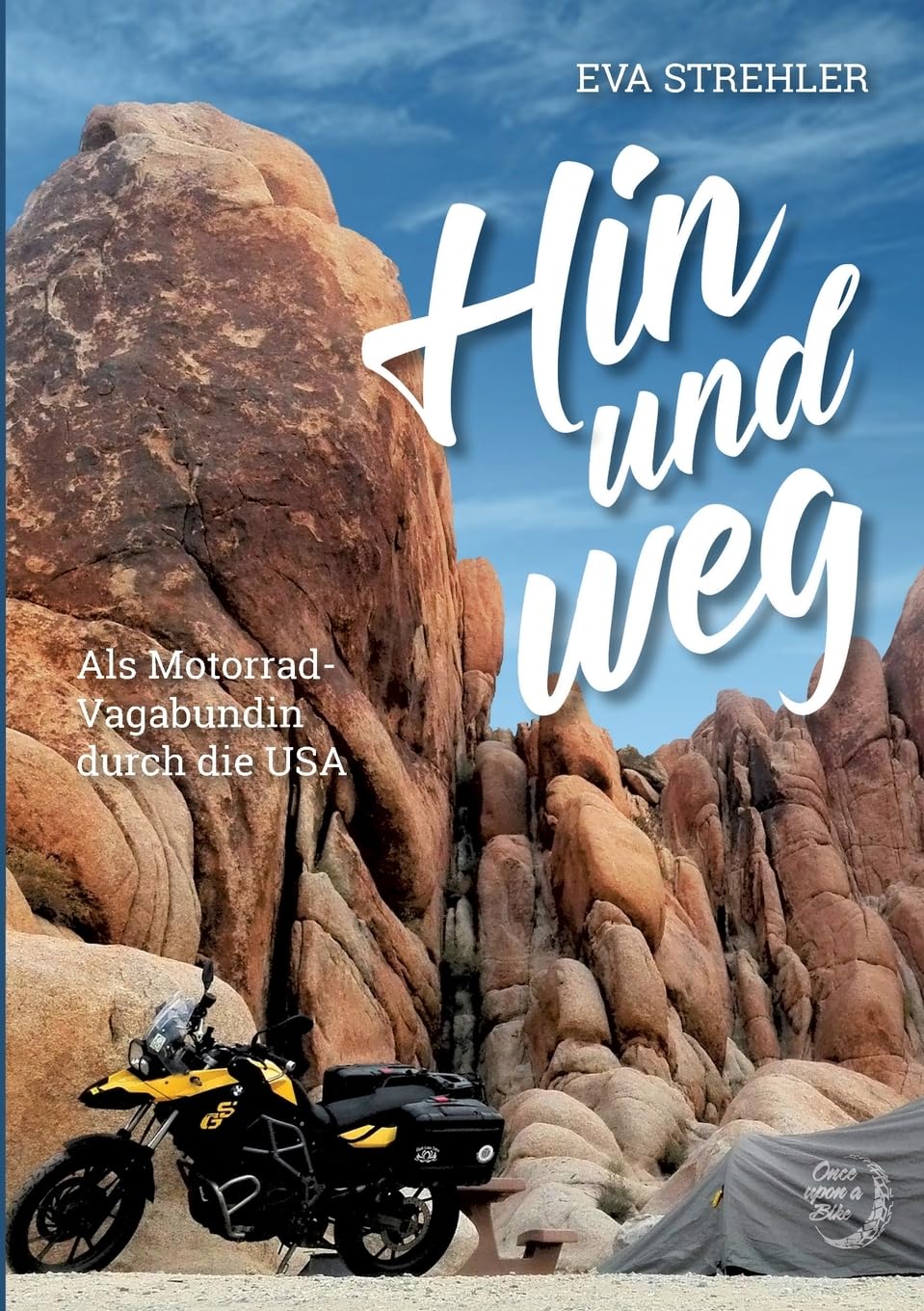 Hin und weg: Als Motorrad-Vagabundin durch die USA