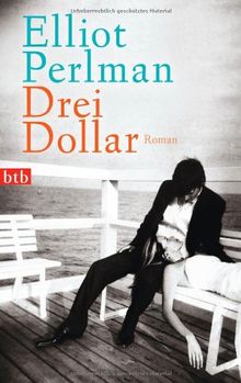 Drei Dollar: Roman