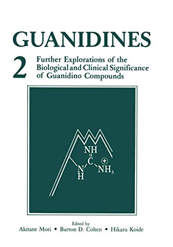 Guanidines 2: Further Explorations Of The Biological And Clinical Significance Of Guanidino Compounds