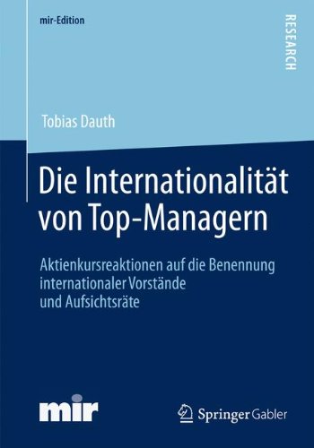 Die Internationalität von Top-Managern (mir-Edition)
