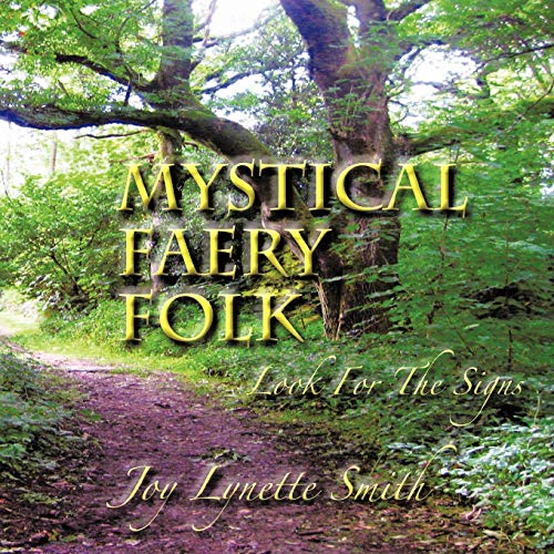 MYSTICAL FAERY FOLK: Look For The Signs
