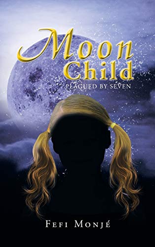Moon Child: Plagued by Seven