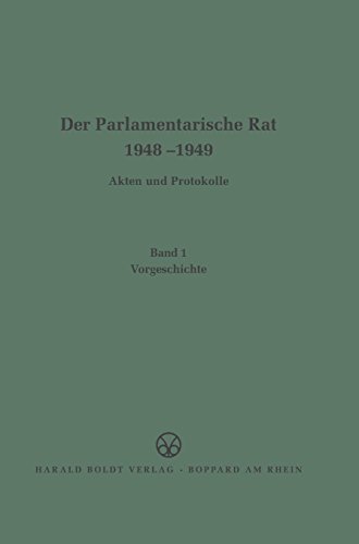 Der Parlamentarische Rat 1948-1949: Vorgeschichte