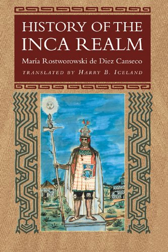Maria Rostworowski de Diez Canseco History Of The Inca Realm