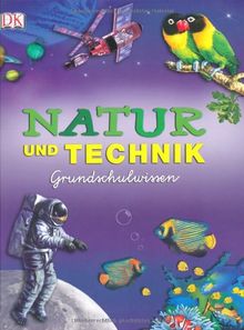 Natur und Technik Grundschulwissen