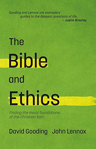 Gooding, David W. The Bible And Ethics (Myrtlefield Encounters, Band 4)